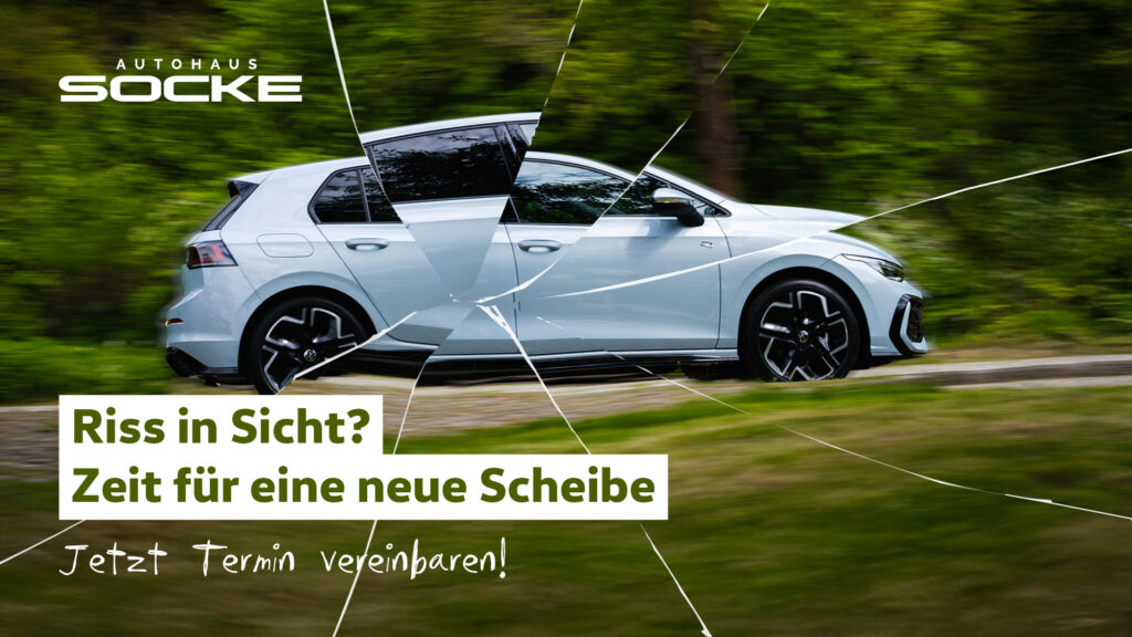 Riss in der Frontscheibe? Fontscheibenwechsel bei Autohaus Socke