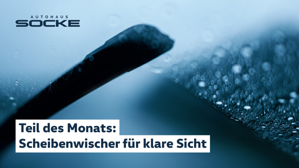 Scheibenwischer für klare Sicht