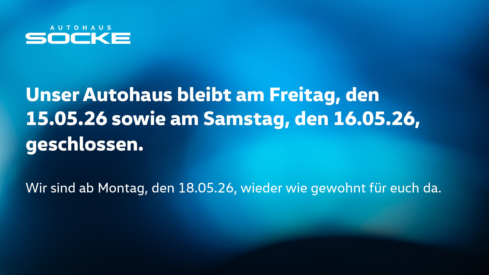 Geänderte Öffnungszeiten